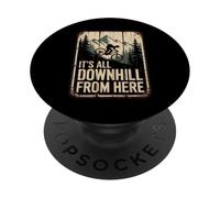 Funny Mountain Biking It's All Downhill From Here Vintage PopSockets Adhesive PopGrip