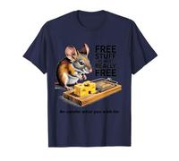 Funny Mouse Eating Cheese from Trap Free Stuff Warning T-Shirt