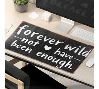 Funny Mouse Pads For Work Forever Wild, Not Have Been Enough. Mouse Pad Gaming Mouse Pad Cute Mouse Pad