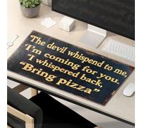 Funny Mousepads The Devil Whispered To Me, I'M Coming For You Mouse Pad Custom Mouse Pad Desk Pad Large