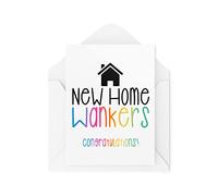 Funny Moving Cards | New Home W*nkers Card | New House Build Moving Out First Time Buyer Best Friends Congratulations Celebrate | CBH1166