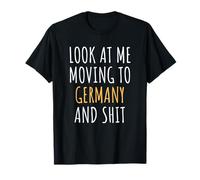 Funny Moving Out Of Country Congrats Moving Away To Germany T-Shirt