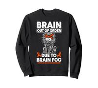 Funny MS Warrior Brain Fog Multiple Sclerosis Sweatshirt