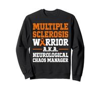 Funny MS Warrior Multiple Sclerosis Sweatshirt