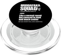 Funny Mud Girl Run Mudda Fakas Squad PopSockets PopGrip for MagSafe