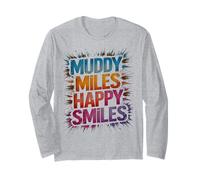Funny Muddy Miles Happy Smiles Mud Run Mudding Sisters Muddy Long Sleeve T-Shirt