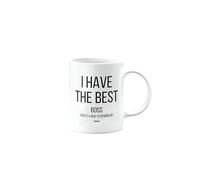 Funny Mug for Boss, I Have The Best, Joke, Silly, Gag, Birthday Gifts for Men or Women, Secret Santa, Presents for Christmas, mm-CA_246_29