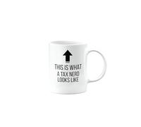 Funny Mug for Tax Nerd, Joke, Silly, Happy Birthday Gifts for Men or Women, Secret Santa, Presents for Christmas, Cup, This is What a Nerd Looks Like, mm-CA_343b_97