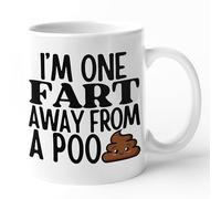 Funny Mug Im One Fart Away from A Poo (White)