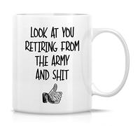 Funny Mug - Look At You Retiring from Army Retirement Retired US Army 11 Oz Ceramic Coffee Mugs - Funny, Sarcasm, Inspirational s for him her Men Women Friends Coworkers dad mom Grandpa