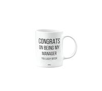 Funny Mug Present for Manager, Congrats on Being My Manager You Lucky btch, Funny Birthday Gift, Presents for Christmas, mm-CA_187_221
