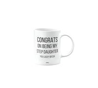 Funny Mug Present for Step Daughter, Congrats on Being My Step Daughter You Lucky btch, Funny Birthday Gift, Presents for Christmas, mm-CA_187_259