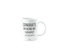 Funny Mug Present for Therapist, Congrats on Being My Therapist You Lucky btch, Funny Birthday Gift, Presents for Christmas, mm-CA_187_275
