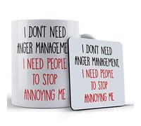 Funny Mug Sarcastic, Grumpy - I Don't Need Anger Management, I Need People to Stop Annoying Me - Gift Mug & Coaster, Ceramic, 11 fl. oz.