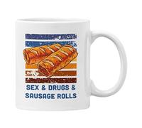 Funny Mug Sex & Drugs & Sausage Rolls Gift for Men or Women (White Mug)