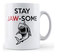 Funny Mug Shark Pun, Stay Jaw-Some - Gift Mug, Ceramic, 11fl.oz.
