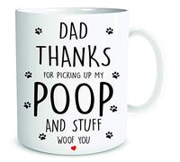Funny Mugs Dad Thanks for Picking Up My Poop and Stuff Woof You Gift for Dog Daddy Funny Coffee Mug Cup Birthday Christmas Valentines Gifts Present WSDMUG1867