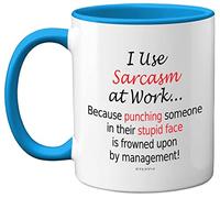 Funny Mugs for Men & Women - I Use Sarcasm at Work Novelty Mugs for Colleagues, Secret Santa Gifts, Christmas Birthday Present Idea, 11oz Dishwasher Safe Blue Handle Mug