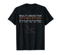 Funny Multi-Objective Optimization Engineer Tee T-Shirt