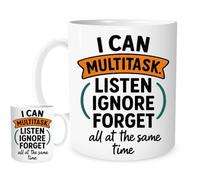 Funny Multitasking Mug - “I Can Multitask: Listen, Ignore, Forget” - 11 oz White Ceramic Coffee Cup - Office Humor Gift for Coworkers, Bosses, and Sarcastic Soul