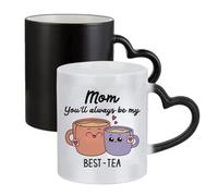 Funny Mum Mug - “Mom You’ll Always Be My Best-Tea” Cute Tea Cup Design - Mother’s Day Gift for Mum - Ceramic Heart Handle Mug,Colour Changing Magic Mug.