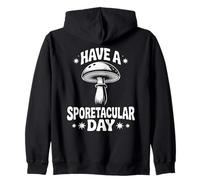 Funny Mushroom Have A Sporetacular Day Zip Hoodie