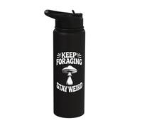 Funny Mushroom Mycology Keep Foraging Stay Weird Stainless Steel Insulated Water Bottle