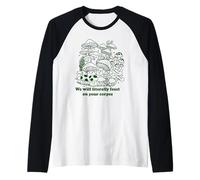 Funny Mushroom We Will Literally Feast on Your Corpse Tshirt Raglan Baseball Tee
