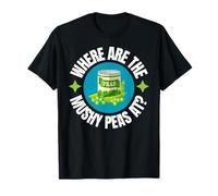 Funny Mushy Peas, Mushed Peas For Fish And Chips T-Shirt