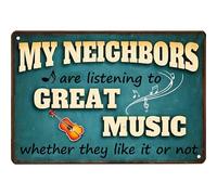 Funny Music Gifts My Neighbors Are Listening to Great Music Tin Signs-Bar Gifts for Men,Funny Metal Signs for Home Bar Pub Club Garage Man Cave Decor 8 X 12 Inches