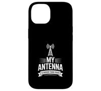 Funny My Antenna Is Bigger Than Yours Radio Saying Case for iPhone 14