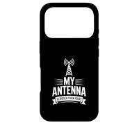 Funny My Antenna Is Bigger Than Yours Radio Saying Case for iPhone 17 Pro