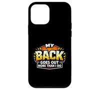 Funny My Back Goes Out More Than I Do Joke Case for iPhone 12 mini