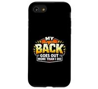 Funny My Back Goes Out More Than I Do Joke Case for iPhone SE (2020) / 7/8