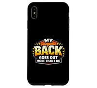 Funny My Back Goes Out More Than I Do Joke Case for iPhone XS Max