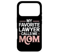 Funny My Favorite Lawyer Calls Me Mom Legal Studies Mom Case for iPhone 17 Pro