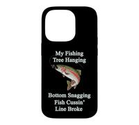 Funny My Fishing Tree Hanging Bottom Snagging Trout Design Case for iPhone 14 Pro