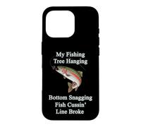 Funny My Fishing Tree Hanging Bottom Snagging Trout Design Case for iPhone 16 Pro