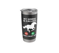 Funny My Horse is Calling Meme Horseback Riding Stainless Steel Insulated Tumbler