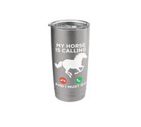 Funny My Horse is Calling Meme Horseback Riding Stainless Steel Insulated Tumbler