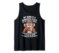 Funny My Mind is A Dangerous Place No Filter Sarcastic Quote Tank Top