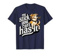 Funny My Stick You Can't Has It Dog T-Shirt