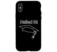 Funny Nailed It Graduation Tee For Fresh Graduates Case for iPhone X/XS