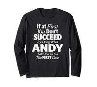 Funny Name Andy If You Don't Succeed Try Doing What Andy Long Sleeve T-Shirt