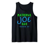 Funny National Joe Day March 27 Tank Top