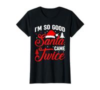 Funny Naughty Santa Christmas Outfits for Women Im so Good Santa Came Twice Naughty Ugly Dirty Santa T-Shirt