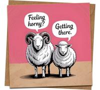 Funny Naughty Sheep Pun Greeting Card - “Feeling Horny? Getting There.” - 145mm x 145mm Square - Kraft Envelope Included - Birthday, Anniversary, Valentine’s Day for Him or Her