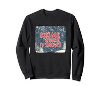 Funny Naughty Xmas Night with this Kiss me where it Snows Sweatshirt
