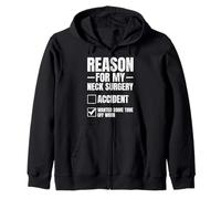 Funny Neck Surgery recovery cervical spine Zip Hoodie