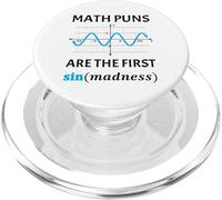 Funny Nerdy Math Puns First Sine of Madness Teacher PopSockets PopGrip for MagSafe